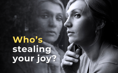 Who’s stealing your joy?